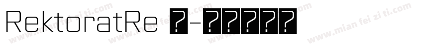 RektoratRe 语字体转换